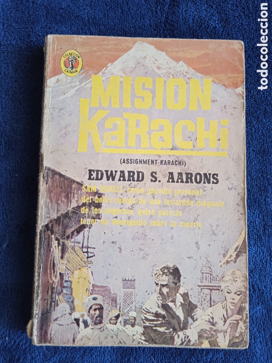 C&oacute;mics: MISI&Oacute;N KARACHI / EDWARD S. AARONS -COLECCION CAIMAN