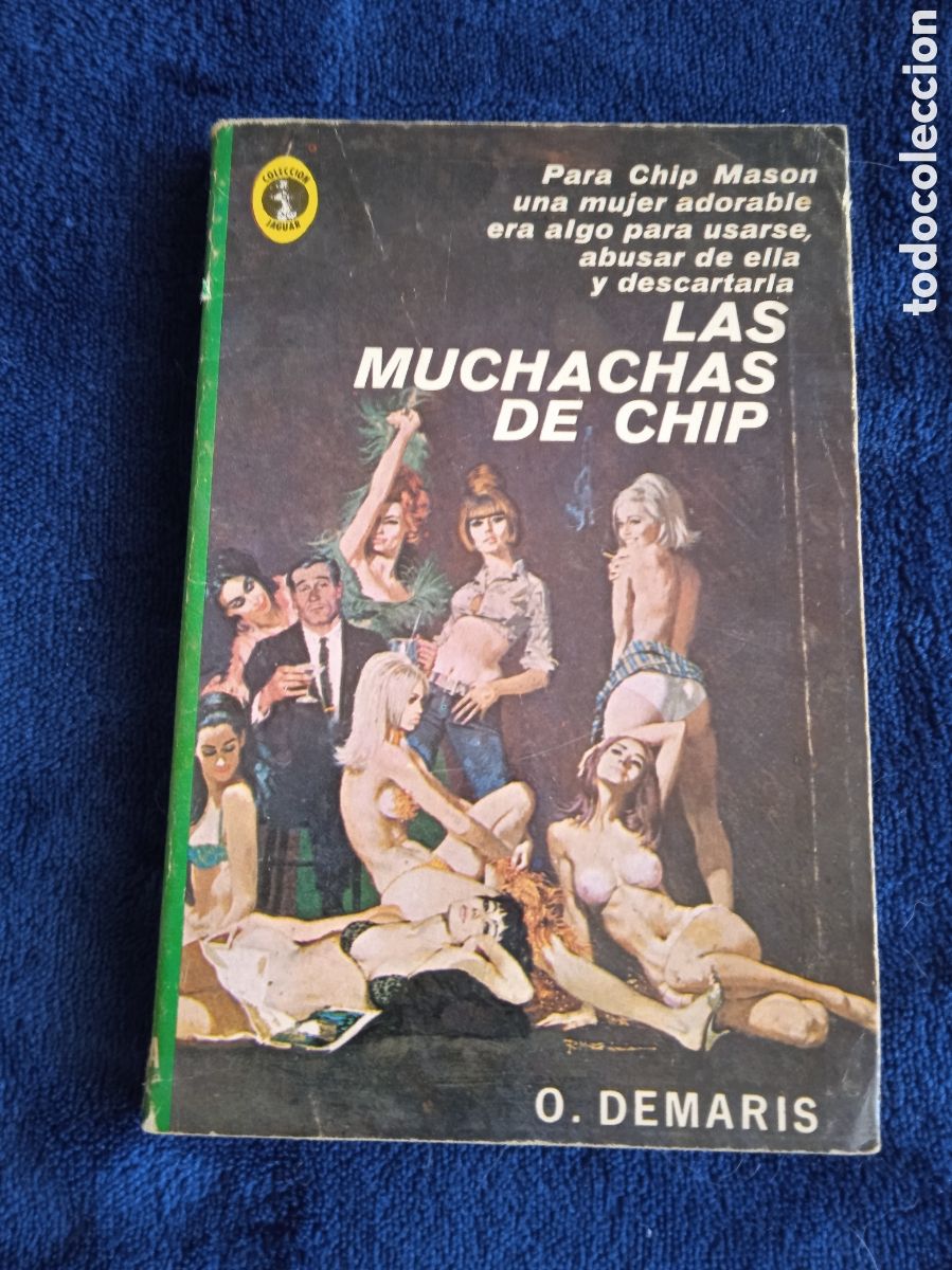C&oacute;mics: LAS MUCHACHAS DE CHIP / O DEMARIS -COLECCION JAGUAR - MEXICO 1967