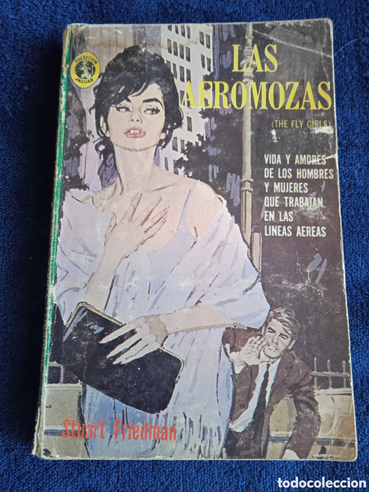 C&oacute;mics: LAS AEROMOZAS / STUART FRIEDMAN -COLECCION JAGUAR