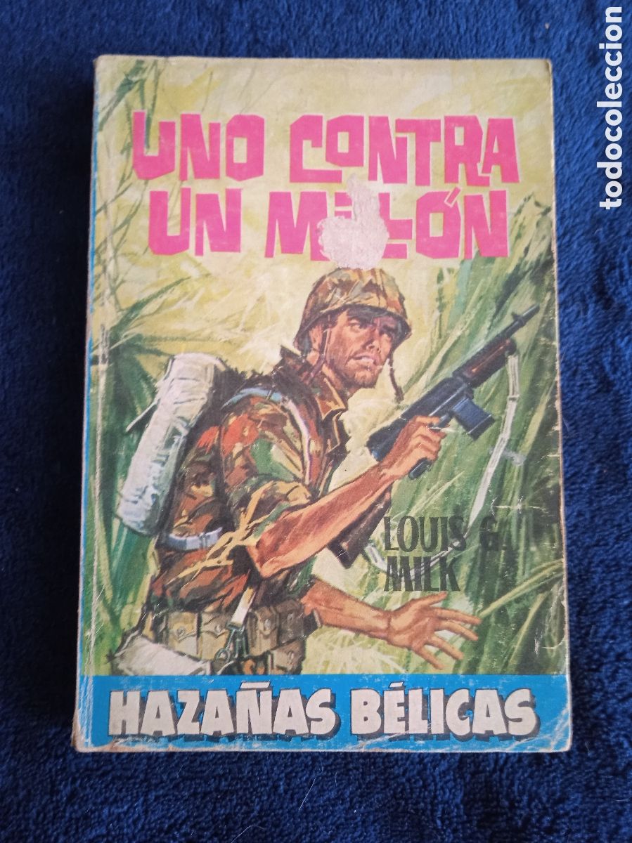 C&oacute;mics: HAZA&Ntilde;AS BELICAS N&ordm; 504 UNO CONTRA UN MILLON / LOUIS G. MILK -ED. TORAY