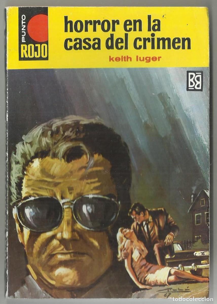 C&oacute;mics: HORROR EN LA CASA DEL CRIMEN. KEITH LUGER. COLECCION PUNTO ROJO, N&ordm; 293 EDITORIAL BRUGUERA, 1967