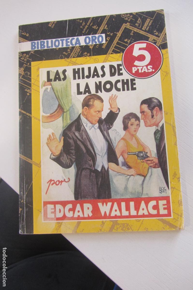 C&oacute;mics: LAS HIJAS DE LA NOCHE - EDGAR WALLACE - BLIBLIOTECA ORO / REEDICION arx40