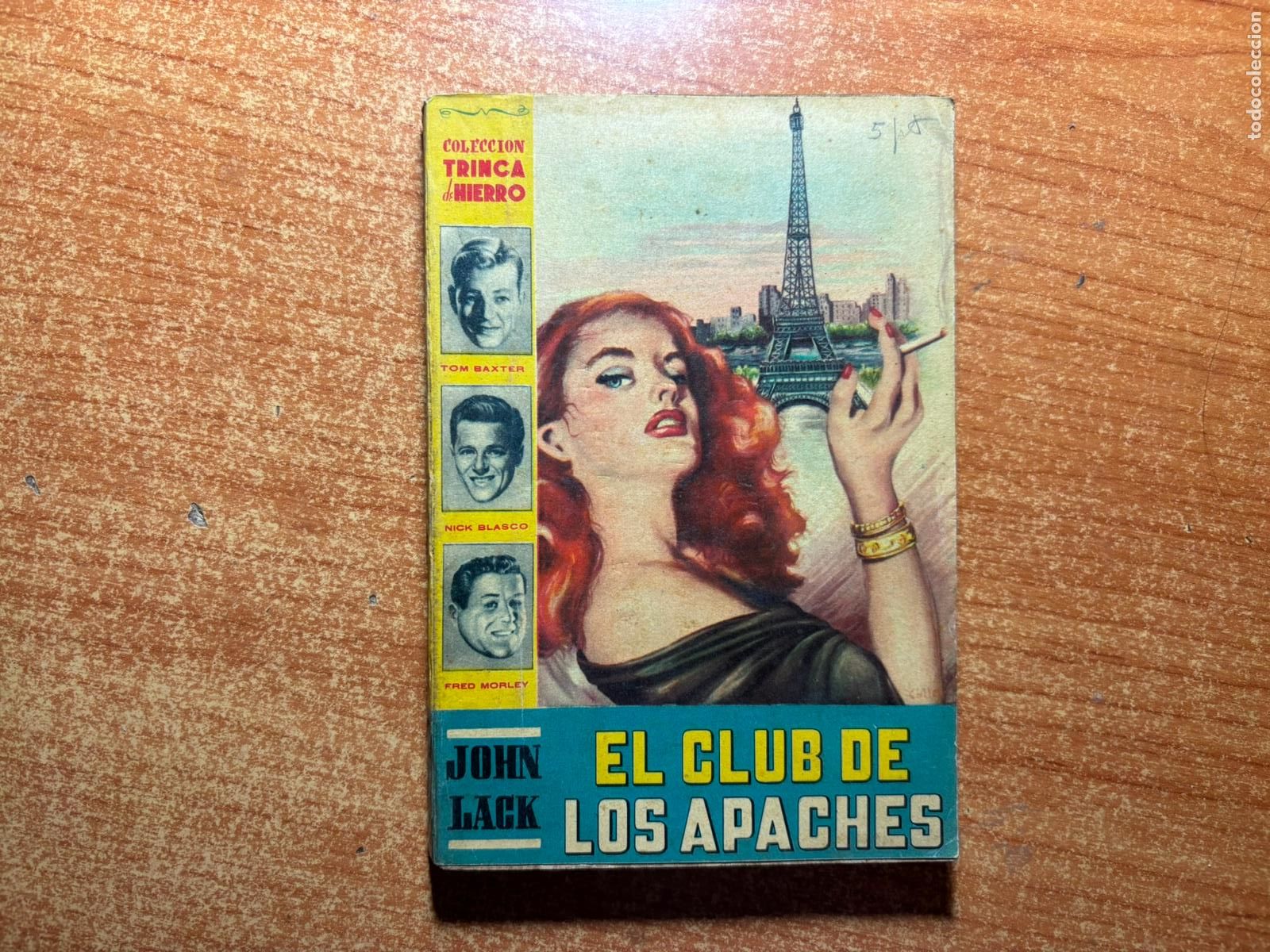 C&oacute;mics: COLECCION TRINCA DE HIERRO N&ordm; 8 EL CLUB DE LOS APACHES JOHN LACK EDITORIAL CALLEJA