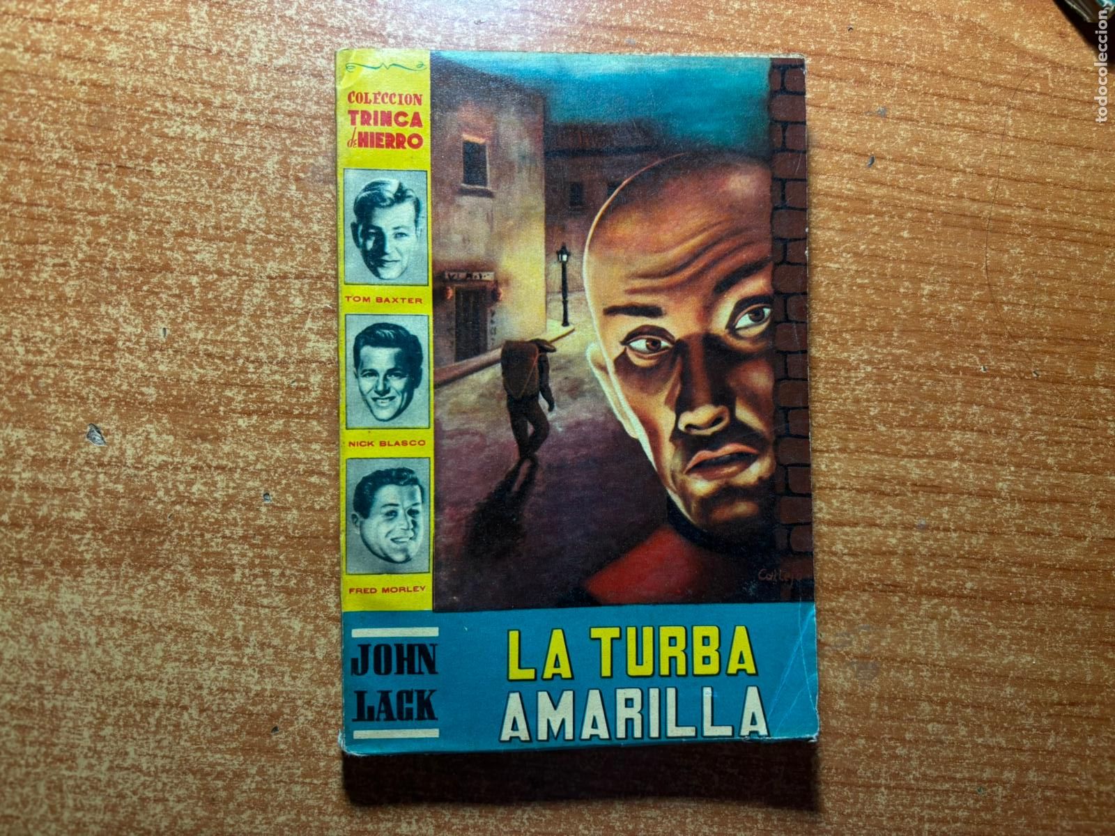 C&oacute;mics: COLECCION TRINCA DE HIERRO N&ordm; 7 LA TURBA DE AMARILLA JOHN LACK EDITORIAL CALLEJA