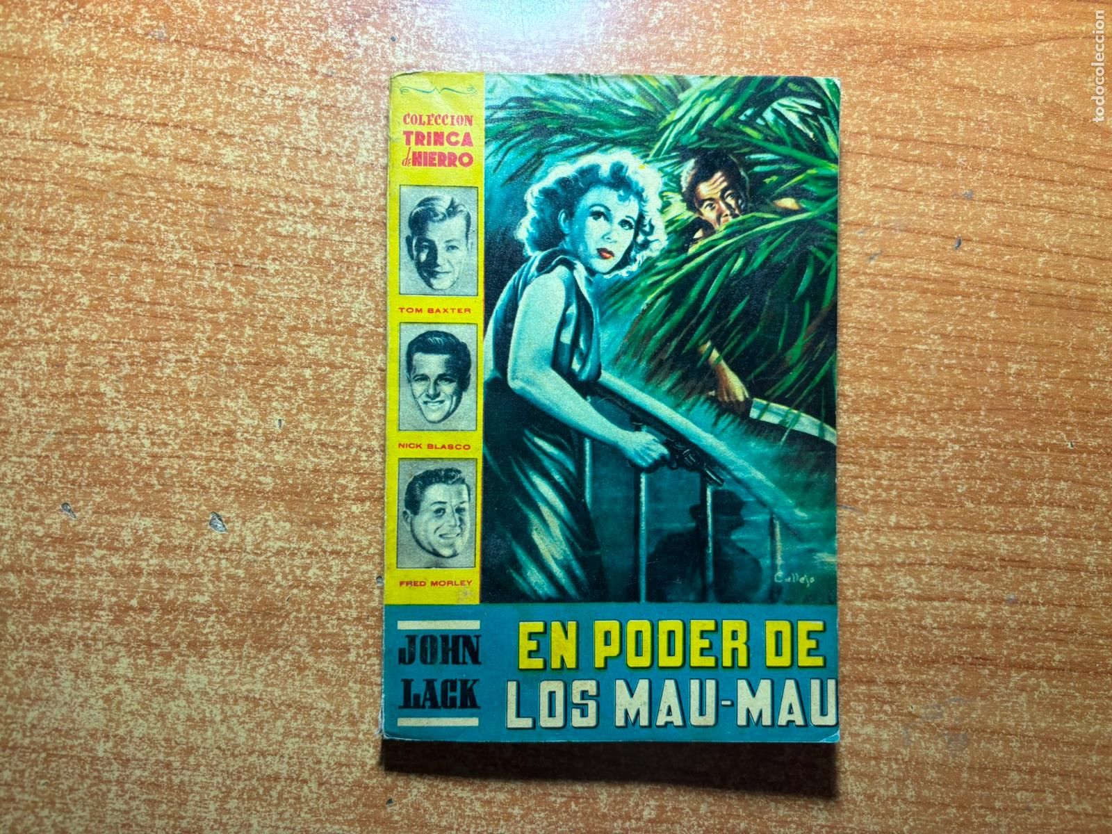 C&oacute;mics: COLECCION TRINCA DE HIERRO N&ordm; 5 EN PODER DE LOS MAU MAU JOHN LACK EDITORIAL CALLEJA