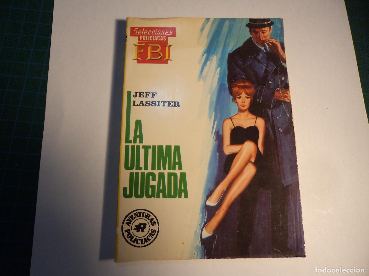 C&oacute;mics: FBI. N&ordm; 645. La ultima jugada. Rollan