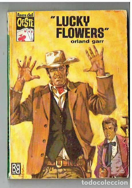 C&oacute;mics: ASES DE OESTE. N&ordm; 415. LUCKY FLOWERS. ORLAND GARR. BRUGUERA. (TRO/1)