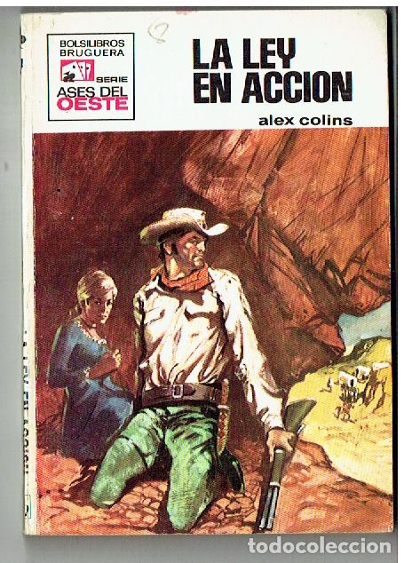 C&oacute;mics: ASES DE OESTE. N&ordm; 637. LA LEY EN ACCI&Oacute;N. ALEX COLINS. BRUGUERA. (TRO/1)