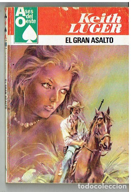C&oacute;mics: ASES DE OESTE. N&ordm; 1091. EL GRAN ASALTO. BRUGUERA. 1980.(TRO/1)