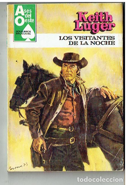 C&oacute;mics: ASES DE OESTE. N&ordm; 1164. LOS VISITANTES DE LA NOCHE. KEITH LUGER. BRUGUERA. 1981.(TRO/1)