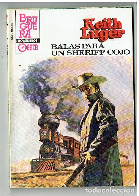 C&oacute;mics: ASES DE OESTE. N&ordm; 1258. BALAS PARA UN SHERIFF COJO. KEITH LUGER. BRUGUERA. 1983.(TRO/1)