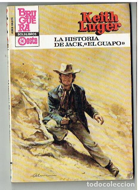 C&oacute;mics: ASES DE OESTE. N&ordm; 1281, LA HISTORIA DE KACK &rdquo; EL GUAPO&rdquo;. KEITH LUGER. BRUGUERA. 1983.(TRO/1)