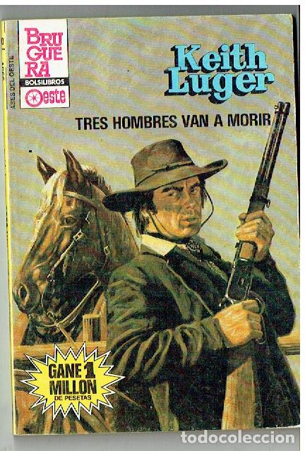 C&oacute;mics: ASES DE OESTE. N&ordm; 1330. TRES HOMBRES VAN A MORIR. BRUGUERA. 1984.(TRO/1)