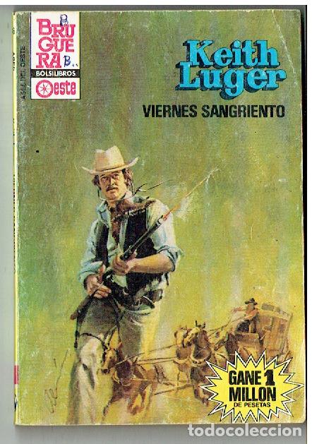 C&oacute;mics: ASES DE OESTE. N&ordm; 1346. VIERNES SANGRIENTO. KEITH LUGER. BRUGUERA. 1985.(TRO/1)