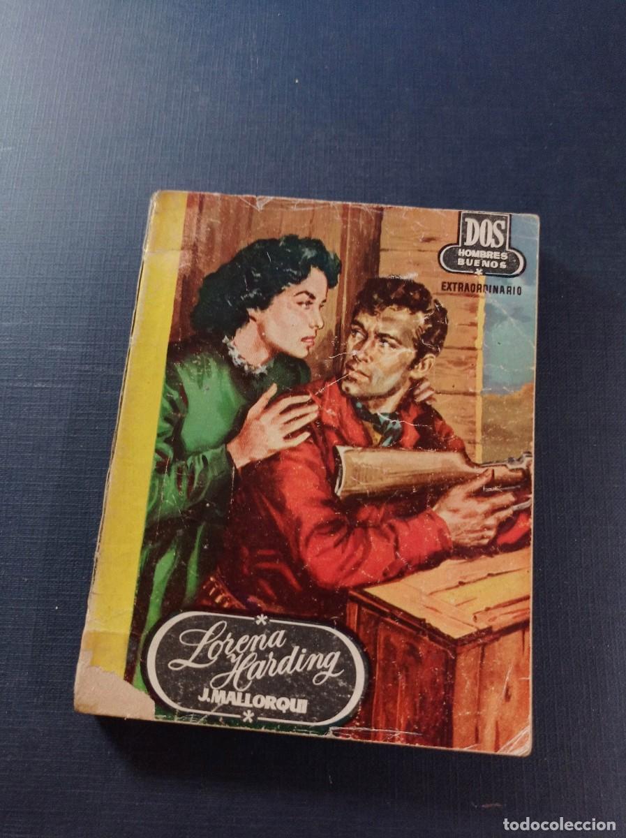 C&oacute;mics: LORENA HARDING 8. EXTRA. JOS&Eacute; MALLORQU&Iacute;. DOS HOMBRES BUENOS N&ordm; 31. JANO. EDICIONES CID 1957 ++