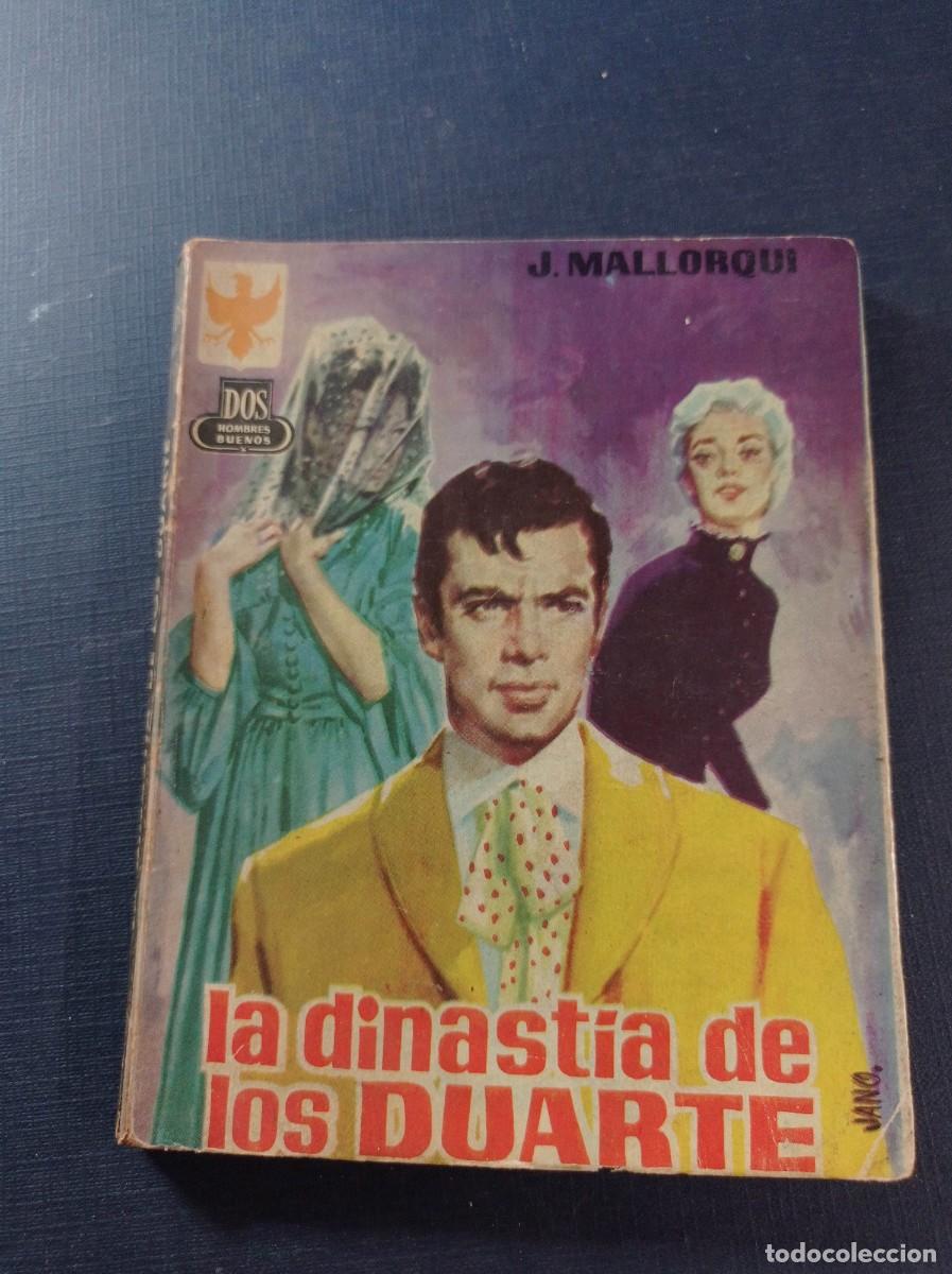 C&oacute;mics: LA DINAST&Iacute;A DE LOS DUARTE. ADELITA 2. JOS&Eacute; MALLORQU&Iacute;. DOS HOMBRES BUENOS N&ordm; 89. JANO. CID 1961 ++