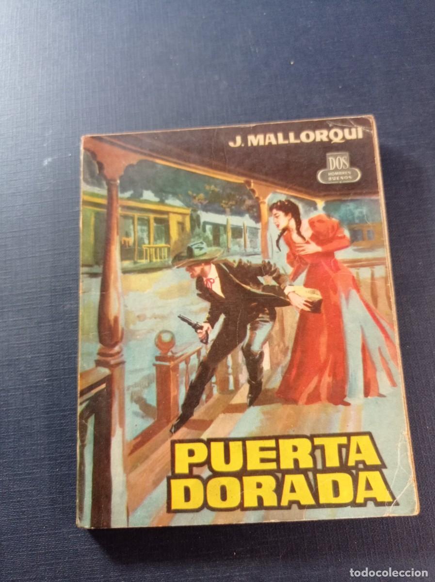 C&oacute;mics: PUERTA DORADA. ADELITA 5. JOS&Eacute; MALLORQU&Iacute;. DOS HOMBRES BUENOS N&ordm; 92. JANO. EDICIONES CID 1961 ++