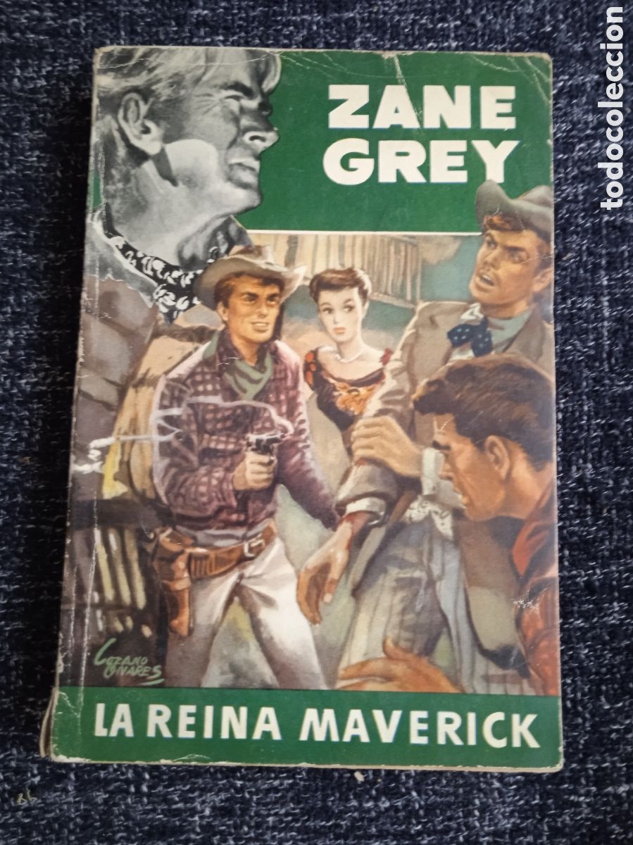 C&oacute;mics: LA REINA MAVERICK. / ZANE GREY -ED. BRUGUERA -OESTE