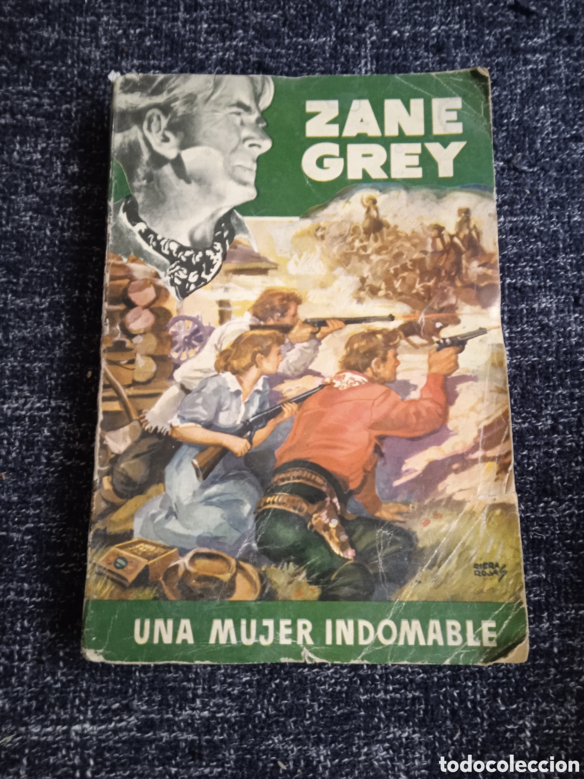 C&oacute;mics: UNA MUJER INDOMABLE / ZANE GREY -ED. BRUGUERA -OESTE