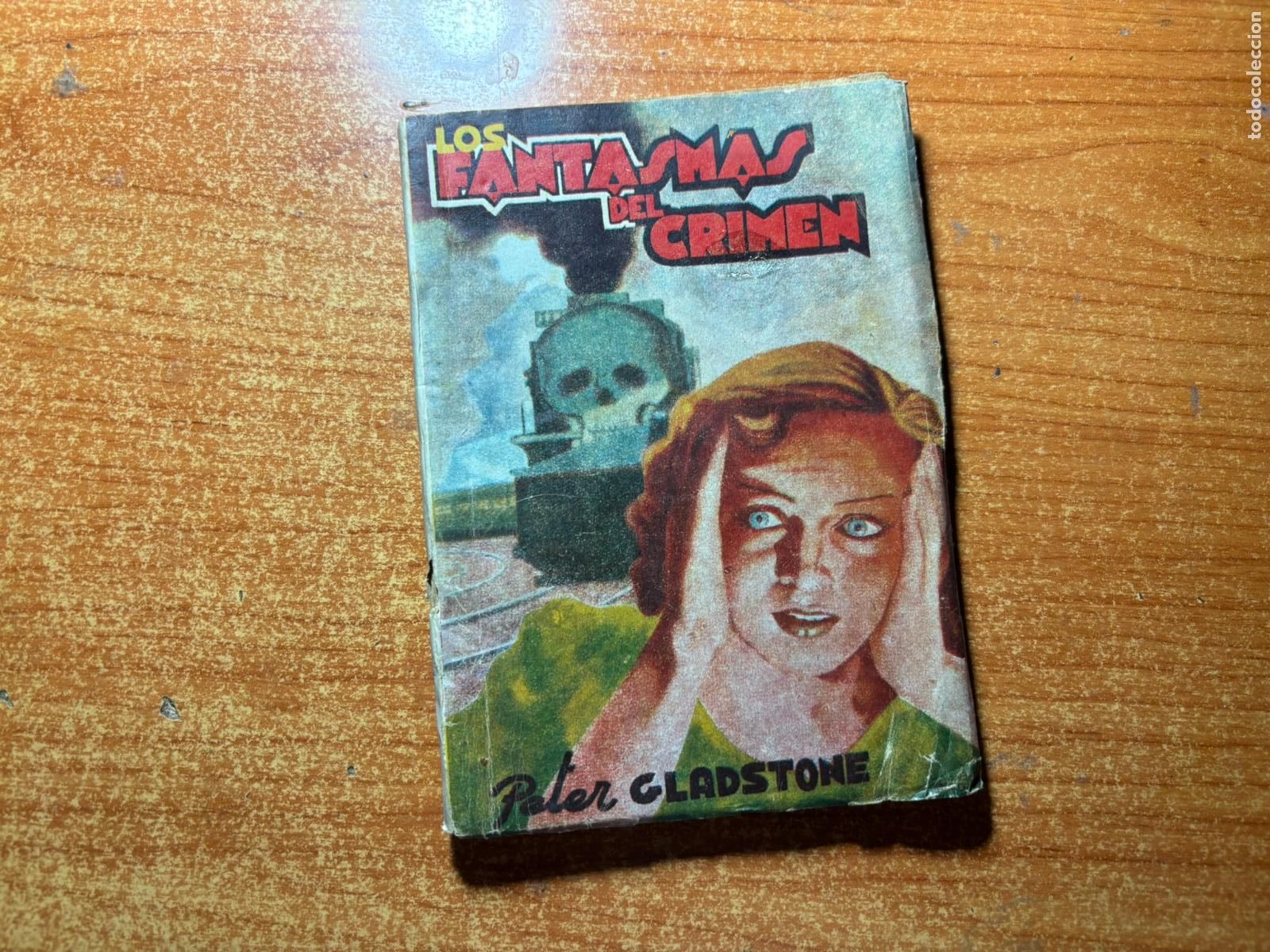 C&oacute;mics: SERIE INTRIGA Y EMOCI&Oacute;N N&ordm; 3 LOS FANTASMAS DEL CRIMEN VALENCIA 1949 EDICIONES COSMOS