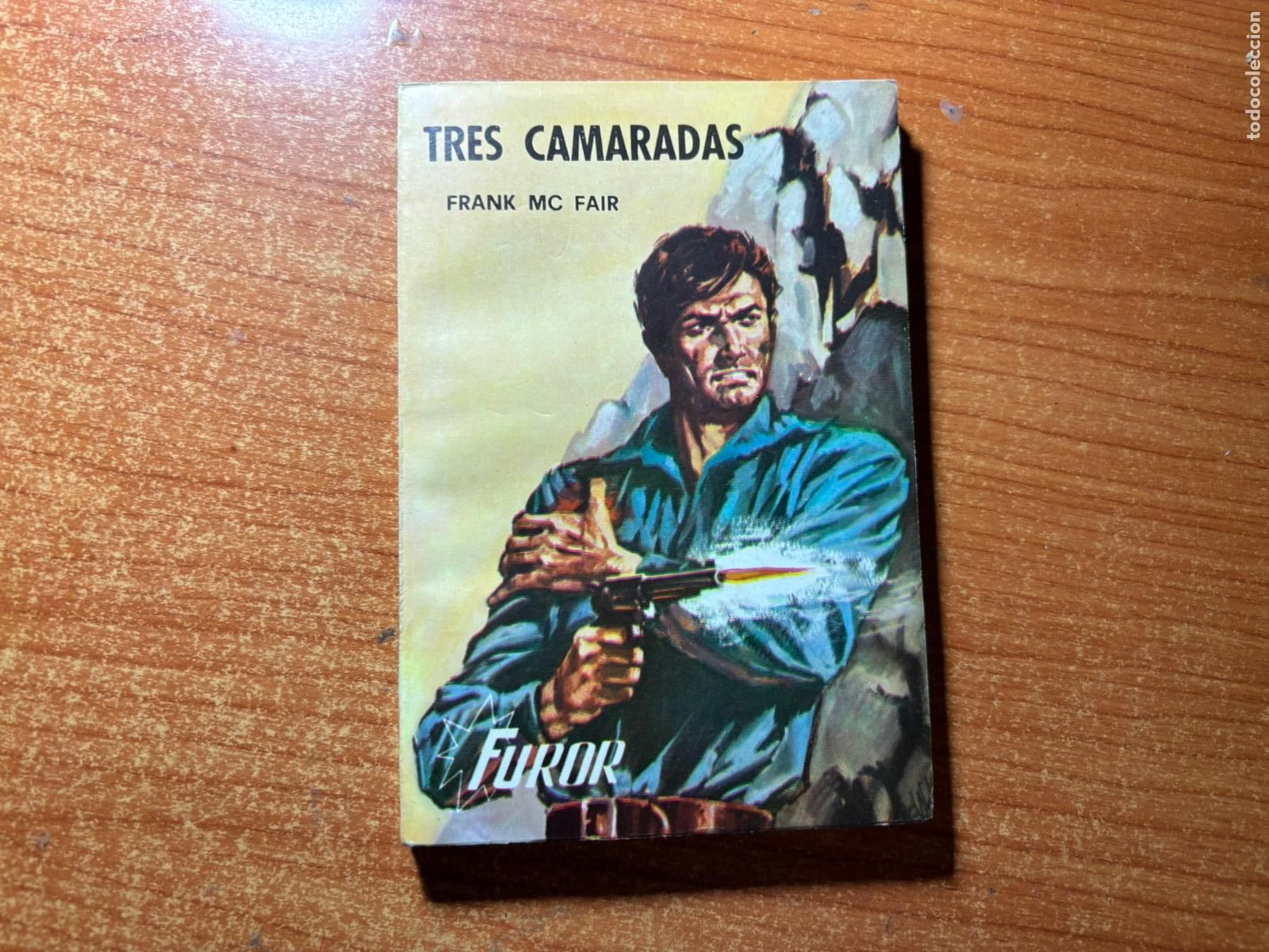 C&oacute;mics: FUROR N&ordm; 10 TRES CAMARADAS , 1969 EDICIONES IBEROAMERICANAS
