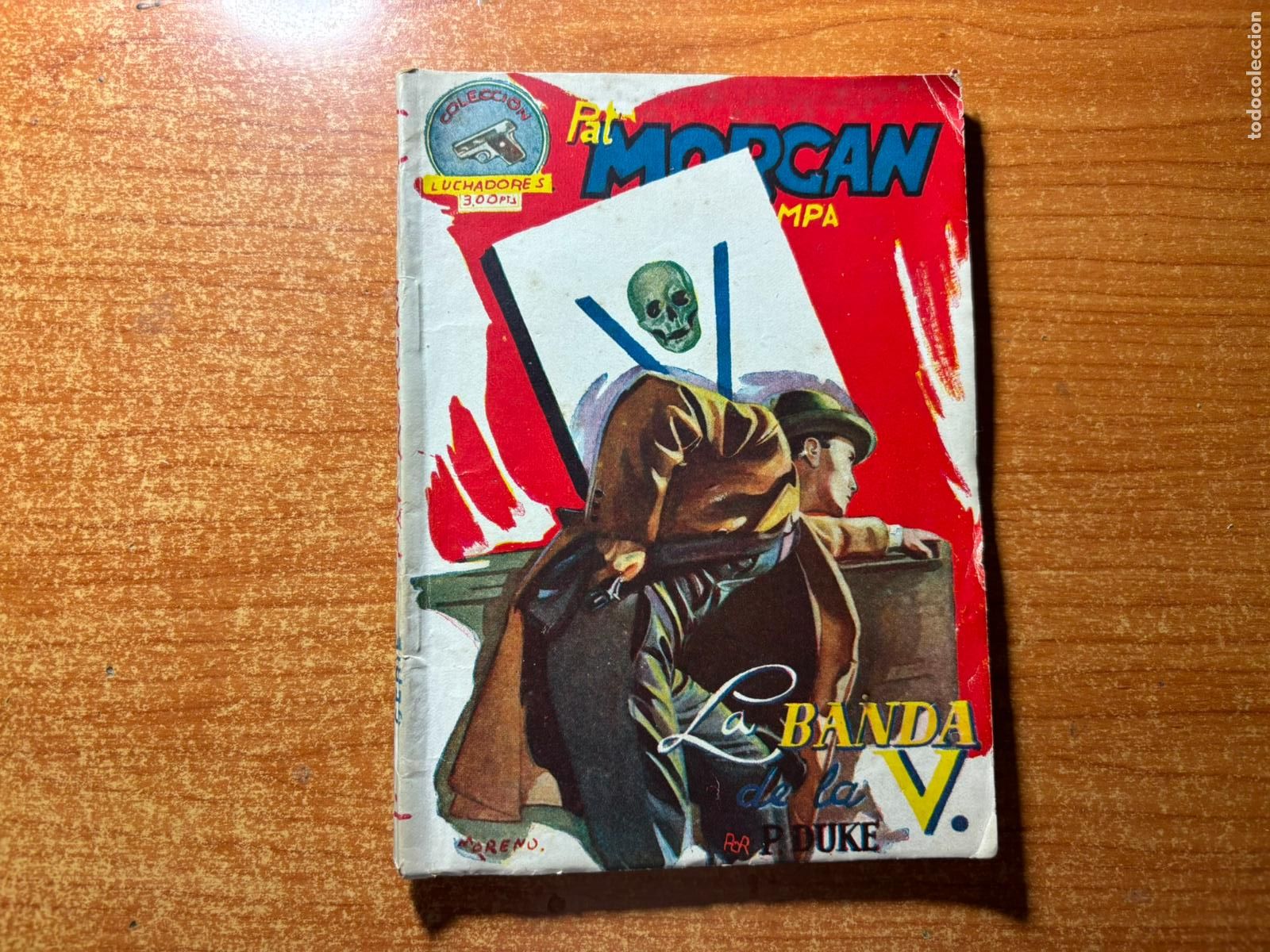 C&oacute;mics: COLECCION LUCHADORES PAT MORGAN N&ordm; 6 LA BANDA DE LA V (P.DUKE) EDITORIAL CIES