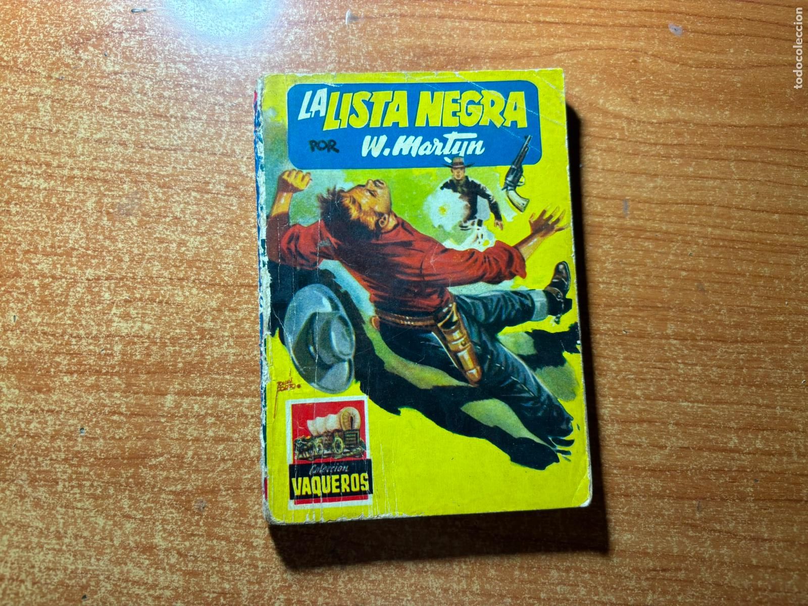 C&oacute;mics: COLECCI&Oacute;N VAQUEROS N&ordm; 10 LA LISTA NEGRA EDITORIAL C&Iacute;ES