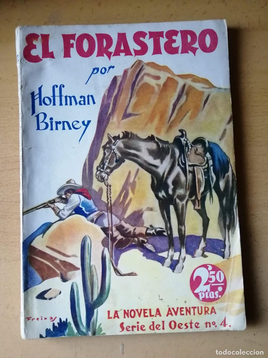 C&oacute;mics: EL FORASTERO (HOFFMAN BIRNEY) LA NOVELA AVENTURA