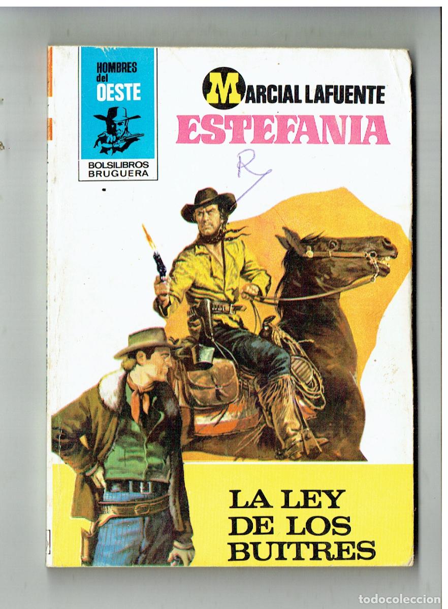 C&oacute;mics: HOMBRES DEL OESTE. n&ordm; 426. LA LEY DE LOS BUITRES. MARCIAL LAFUENTE ESTEFAN&Iacute;A. BRUGUERA, 1980.(P/D28)