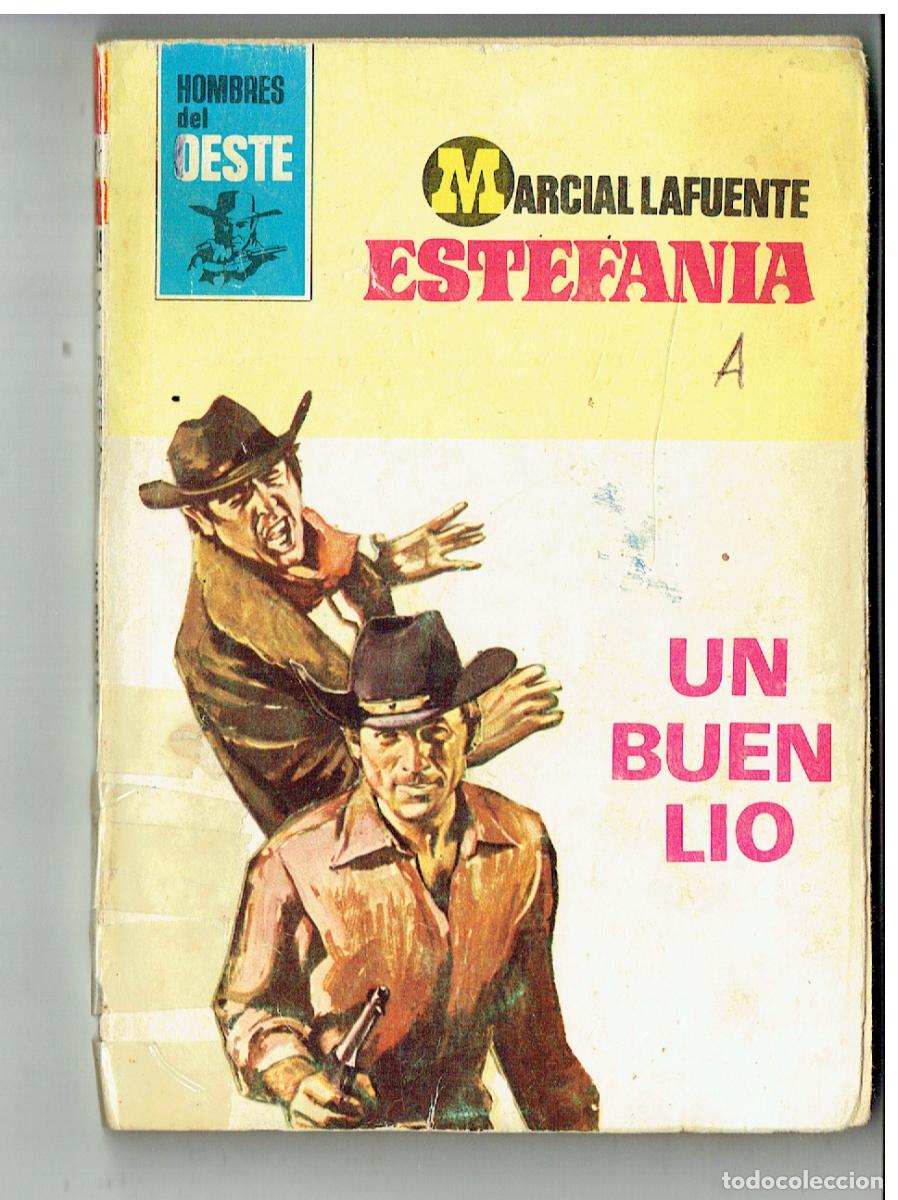 C&oacute;mics: HOMBRES DEL OESTE. n&ordm; 384. UN BUEN LIO. MARCIAL LAFUENTE ESTEFANIA. BRUGUERA. (P/D28)