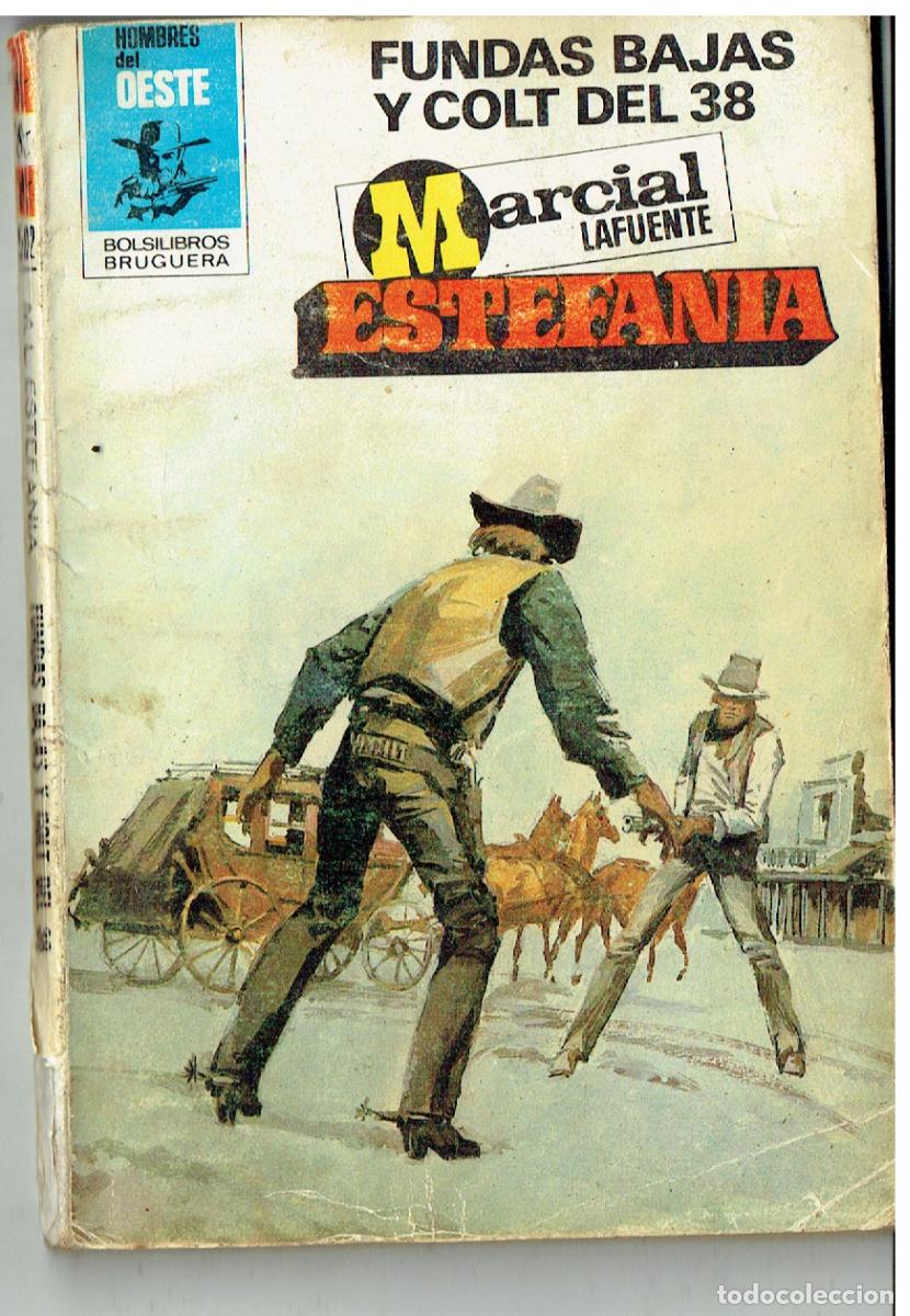 C&oacute;mics: HOMBRES DEL OESTE. N&ordm; 502. FUNDAS BAJAS Y COLT DEL 38. MARCIAL LAFUENTE ESTEFANIA. BRUGUERA. (P/D28)