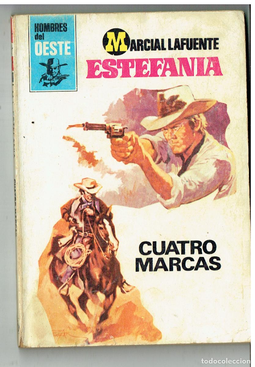 C&oacute;mics: HOMBRES DEL OESTE. N&ordm; 480. CUATRO MARCAS. MARCIAL LAFUENTE ESTEFANIA. BRUGUERA. (P/D28)