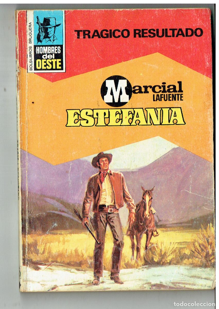 C&oacute;mics: HOMBRES DEL OESTE. N&ordm; 292. TR&Aacute;GICO RESULTADO. MARCIAL LAFUENTE ESTEFANIA. BRUGUERA. (P/D28)