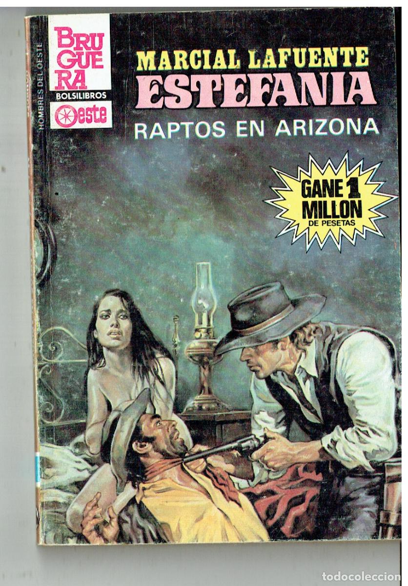 C&oacute;mics: HOMBRES DEL OESTE. N&ordm; 606. RAPTOS EN ARIZONA. MARCIAL LAFUENTE ESTEFANIA. BRUGUERA. (P/D28)