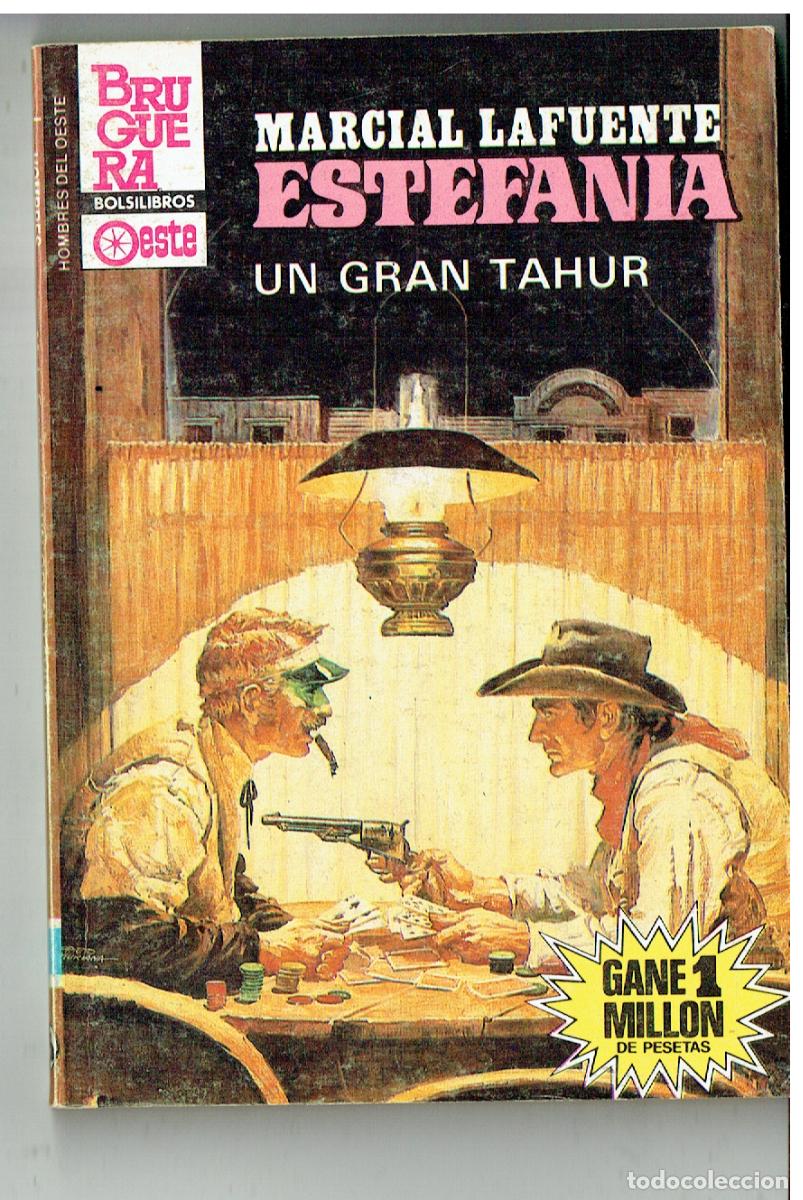 C&oacute;mics: HOMBRES DEL OESTE. N&ordm; 613. UN GRAN TAHUR. MARCIAL LAFUENTE ESTEFANIA. BRUGUERA. (P/D28)