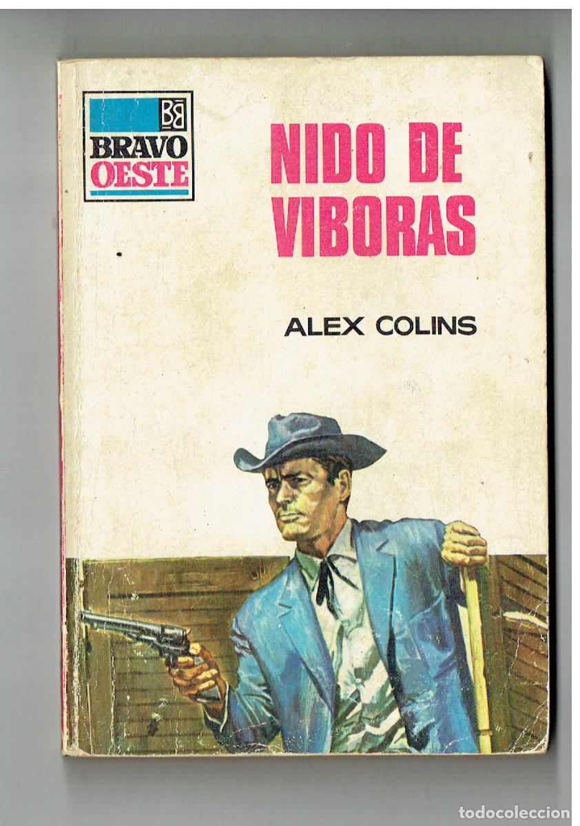 C&oacute;mics: BRAVO OESTE. N&ordm; 452. NIDO DE V&Iacute;BORAS. ALEX COLINS. BRUGUERA. 1969, (C/G)