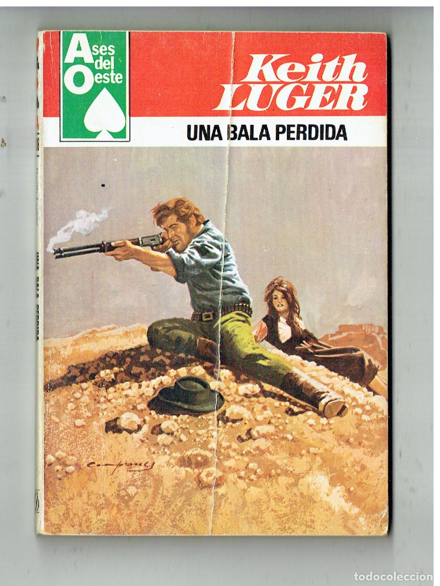 C&oacute;mics: ASES DEL OESTE. N&ordm; 1108. UNA BALA PERDIDA. KEITH LUGER. BRUGUERA. 1980. (C/G)