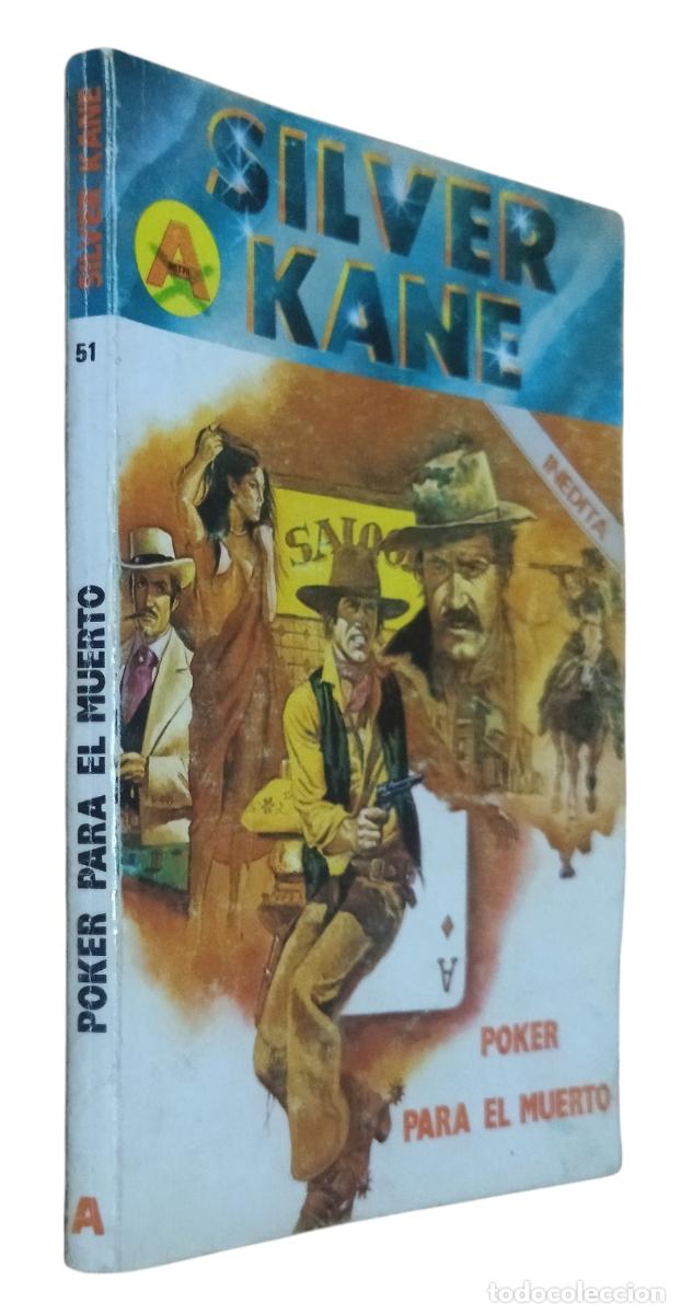 C&oacute;mics: SILVER KANE / POKER PARA EL MUERTO. ASTRI ORSTE N.⁰ 51. 1.&ordf; EDICI&Oacute;N 1987. BUEN ESTADO.