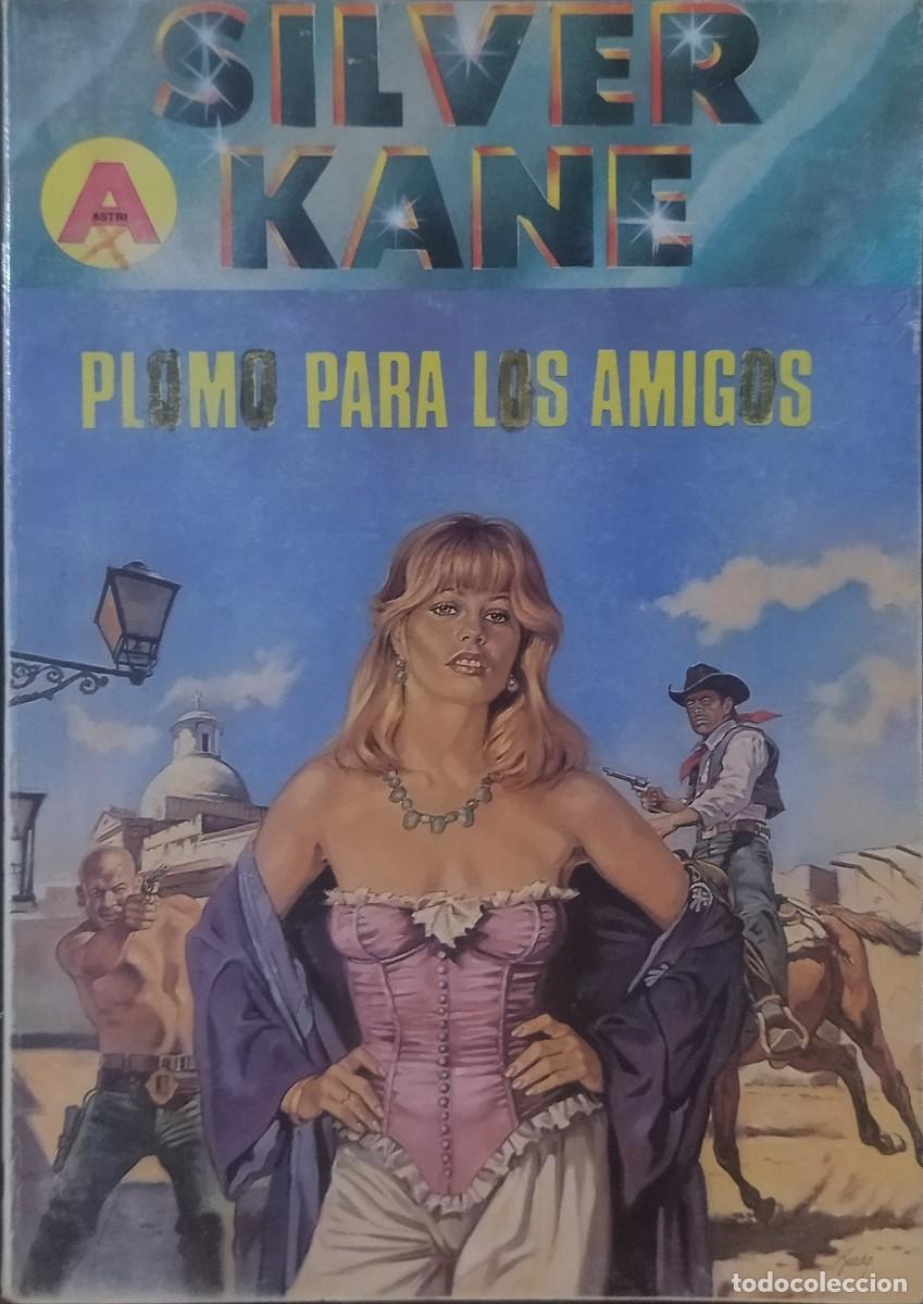 C&oacute;mics: PLOMO PARA LOS AMIGOS / SILVER KANE. ASTRI OESTE 1.&ordf; EDIC. RAREZA VARIANTE DE IMPRENTA SIN ILUSTRAR.