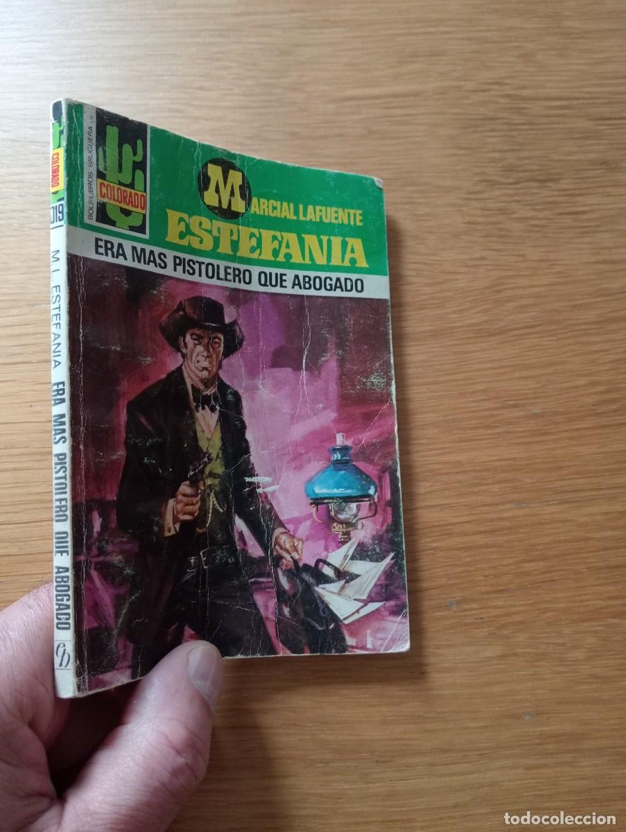 C&oacute;mics: MARCIAL LAFUENTE ESTEFAN&Iacute;A. ERA M&Aacute;S PISTOLERO QUE ABOGADO. R&Uacute;STICA. BRUGUERA. 1977.