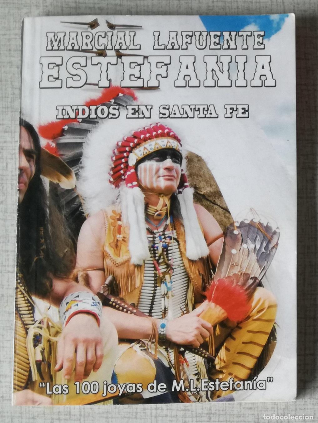 C&oacute;mics: Bolsilibros pulp, Estefania, n&ordm; 290: Indios en Santa Fe - Marcial Lafuente Estefania