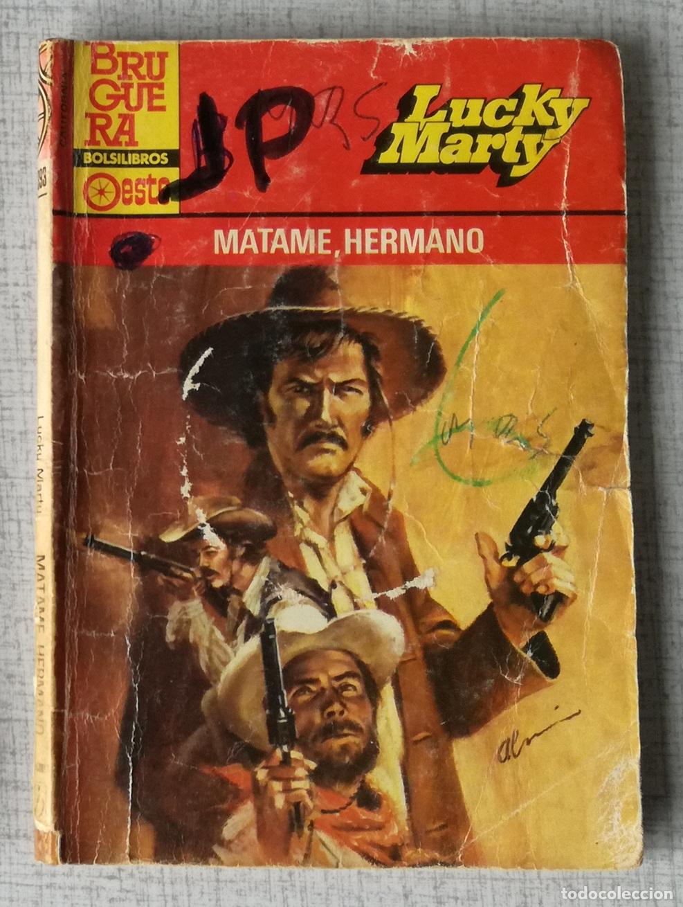 C&oacute;mics: Bolsilibros pulp, California Bruguera, n&ordm; 1393: Matame, hermano - Lucky Marty