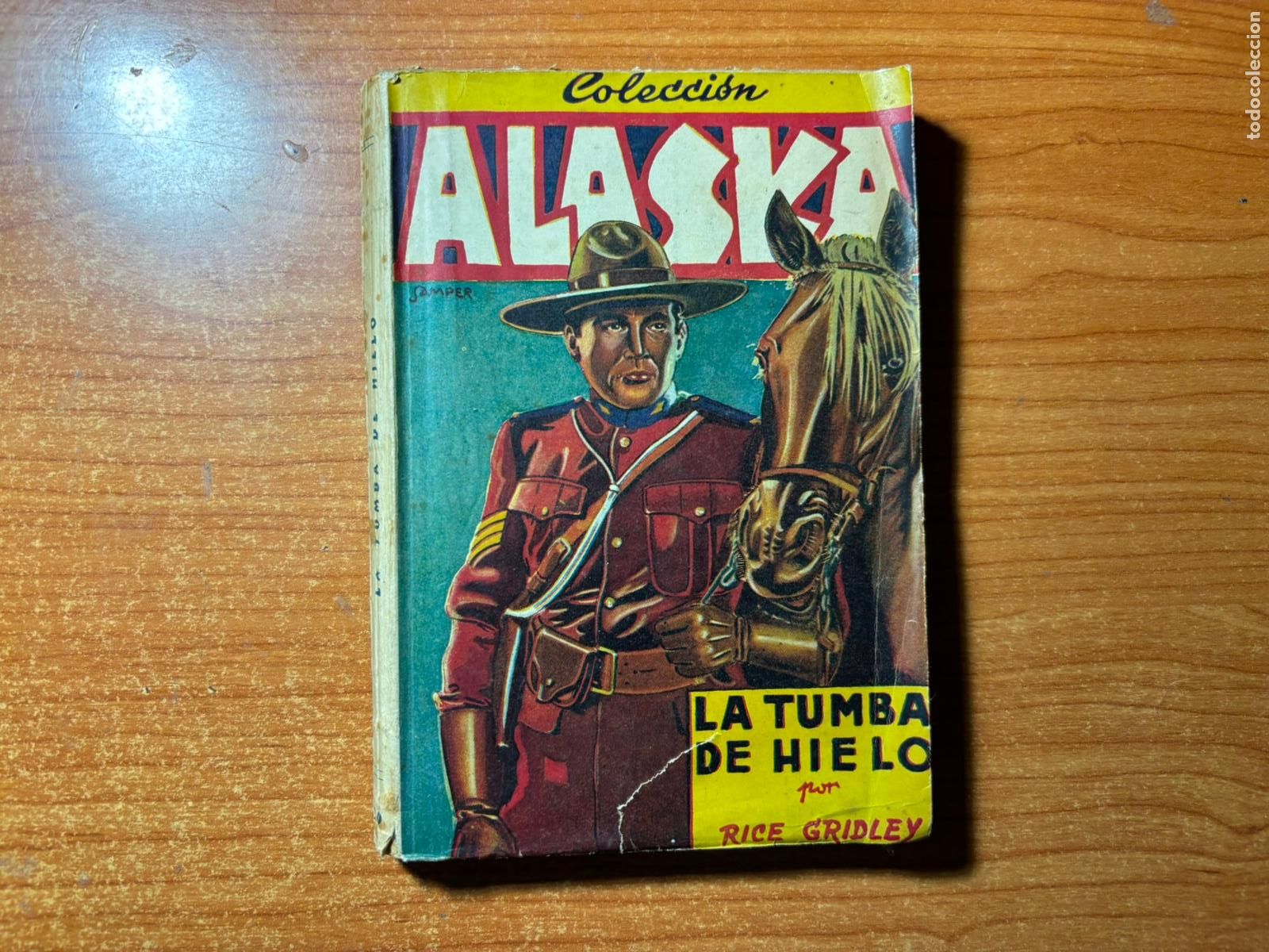 C&oacute;mics: COLECCION ALASKA N&ordm; 12 LA TUMBA DE HIELO EDITORIAL AMELLER