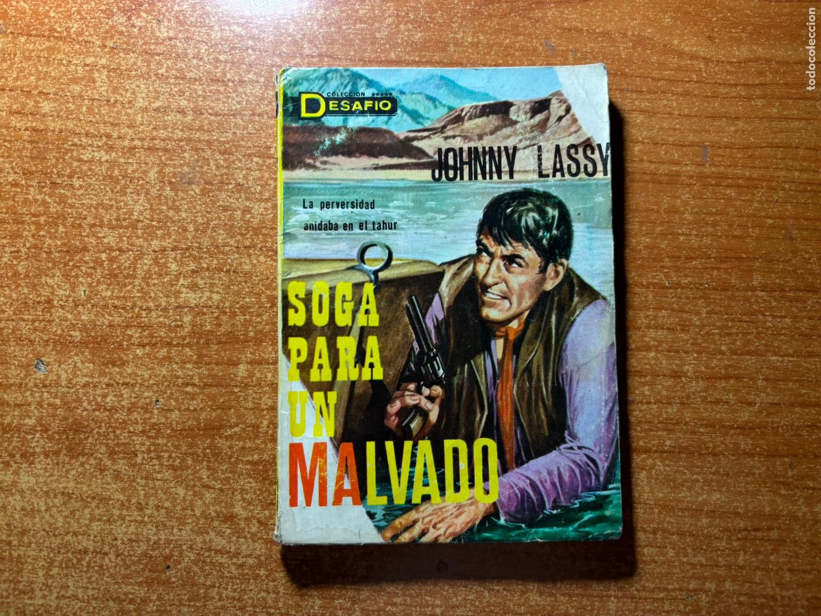 C&oacute;mics: COLECCI&Oacute;N DESAF&Iacute;O N&ordm; 9 - SOGA PARA UN MALVADO - JOHNNY LASSY - EDITORIAL TORROBA