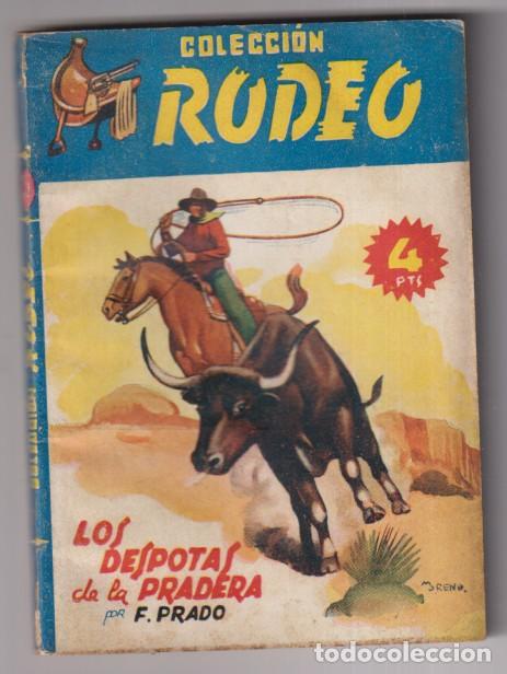 Comics : Colecci&oacute;n Rodeo n&ordm; 155. Los d&eacute;spotas de la paradera por F. Prado. 1&ordf; Edici&oacute;n Cies. ESCASA