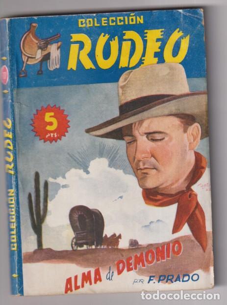 C&oacute;mics: Colecci&oacute;n Rodeo n&ordm; 279 por F. Prado. 1&ordf; Edici&oacute;n Cies. Muy Dif&iacute;cil