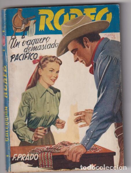 C&oacute;mics: Colecci&oacute;n Rodeo n&ordm; 18. Un vaquero demasiado pac&iacute;fico por F. Prado. 1&ordf; edici&oacute;n Cies