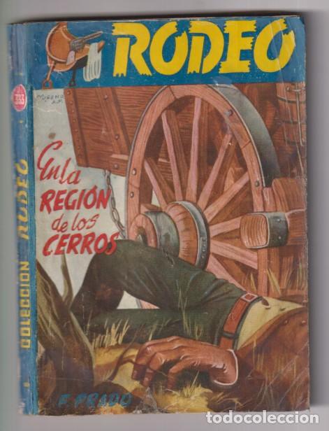 C&oacute;mics: rodeo n&ordm; 333. en la regi&oacute;n de los cerros por F. Prado. 1&ordf; Edici&oacute;n Cies