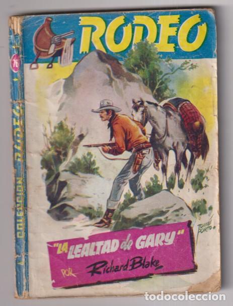 Comics: Colecci&oacute;n Rodeo n&ordm; 76. La lealtad de Gary por Richard Blake. &ordf;1&ordf; Edici&oacute;n Cies