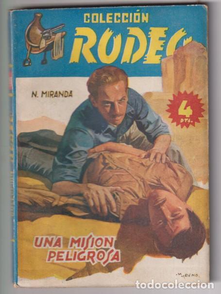 C&oacute;mics: Colecci&oacute;n Rodeo n&ordm; 147. Una misi&oacute;n peligrosa por n. miranda. 1&ordf; edici&oacute;n Cies